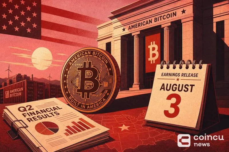 American Bitcoin to Report Q2 2026 Earnings on August 3 Amid Market Pressure