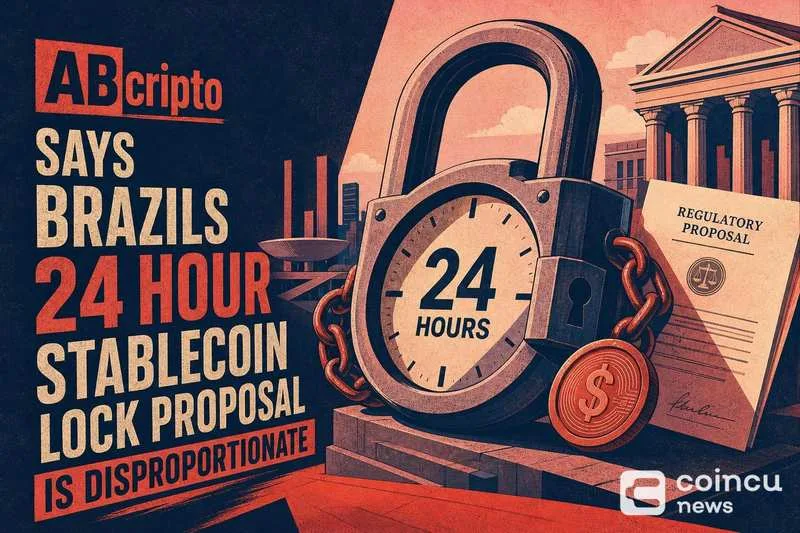 Brazil’s Crypto Trade Group Rejects Central Bank’s 24-Hour Stablecoin Transfer Delay Proposal
