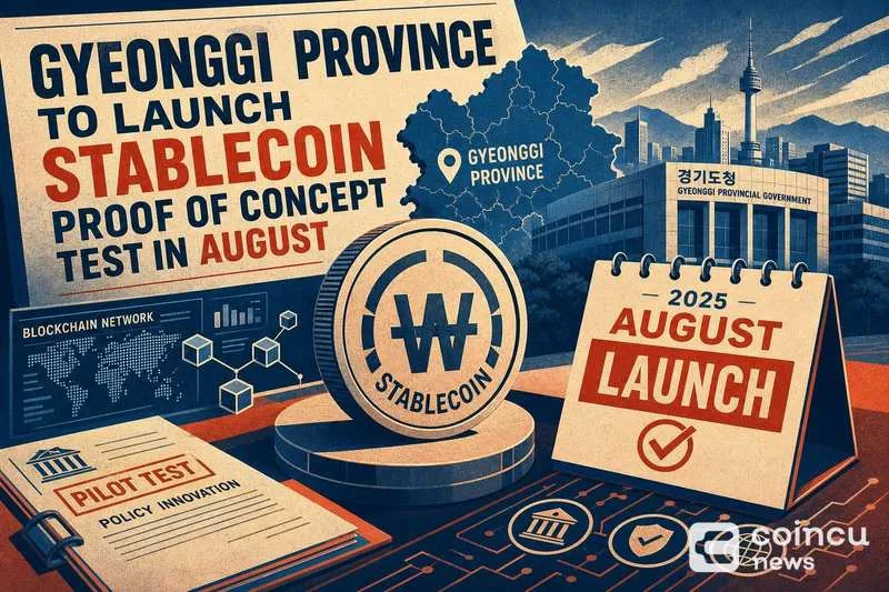 Gyeonggi Province to Initiate Stablecoin Proof-of-Concept Test in August