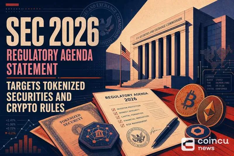 SEC Prioritizes Tokenized Securities and Crypto Regulation in 2026 Agenda